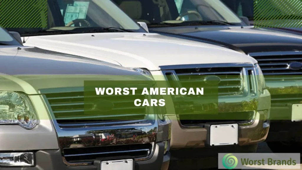 12 Worst American Cars Bad Made in America Vehicles Worst Brands