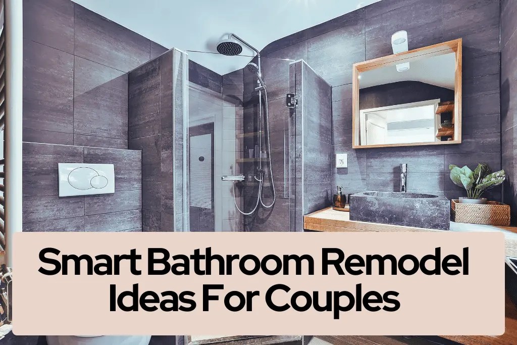 Smart Bathroom Remodel Ideas For Couples Would Wood Work