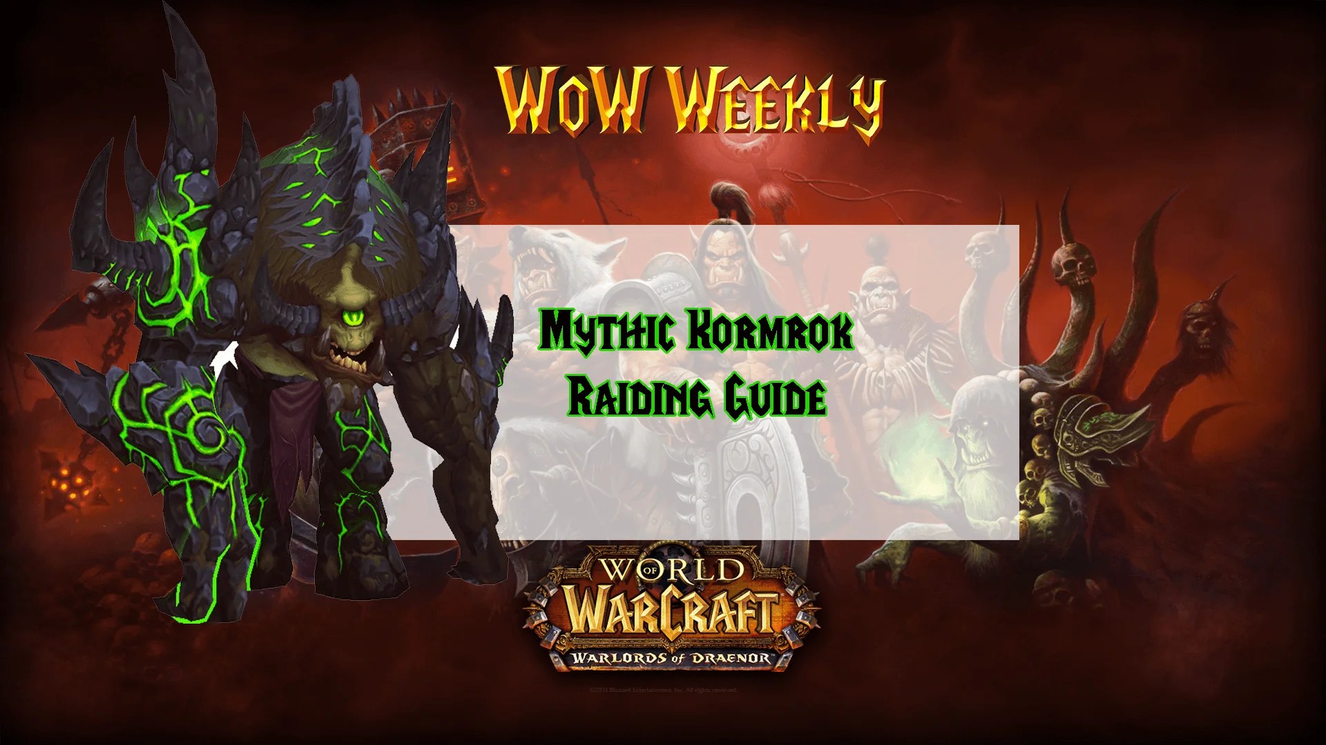 Mythic Kormrok Raiding Guide WoW Weekly