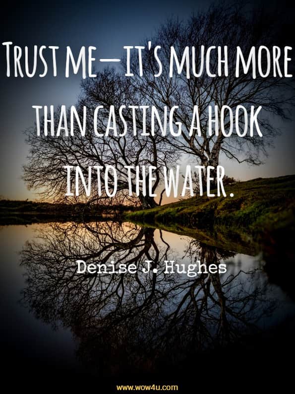 24 Fishing Quotes, Inspirational Words of Wisdom wow4u