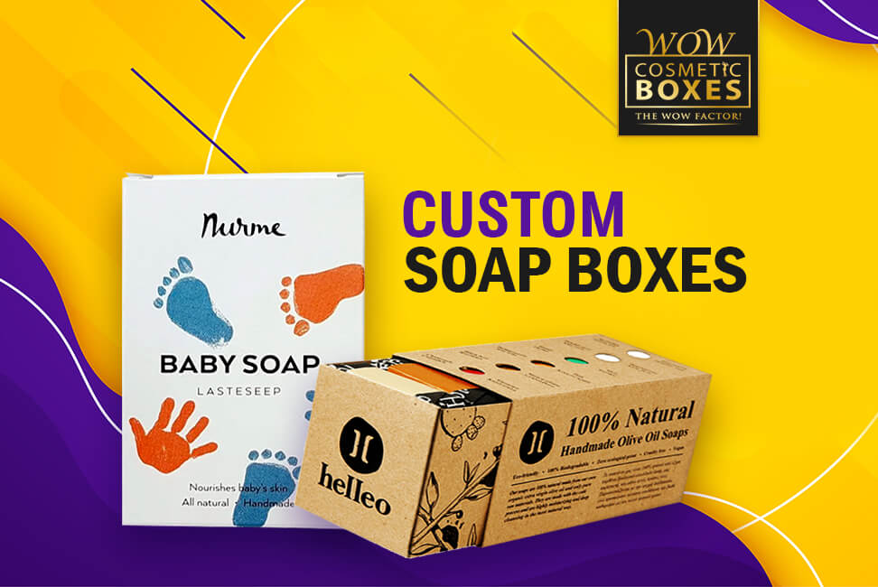 Make Your Special Occasions Memorable With Custom Soap Boxes Wow Cosmetic Boxes