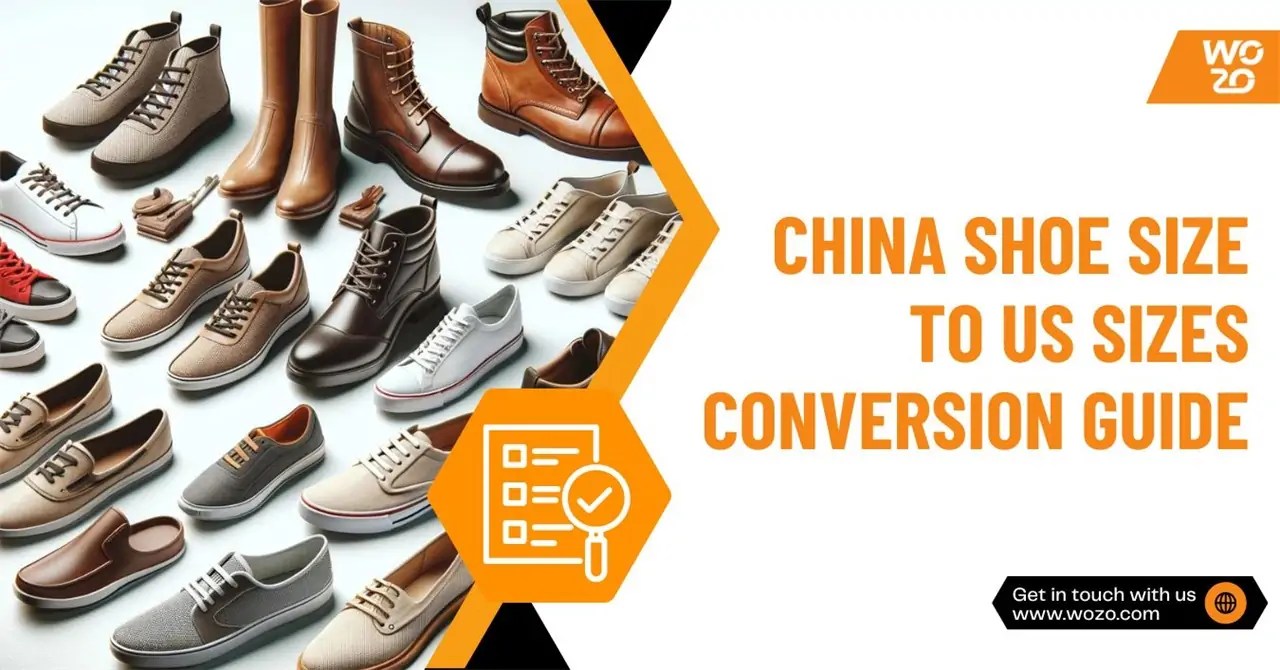 China Shoe Size To US Sizes Conversion Guide- Wozo Sourcing