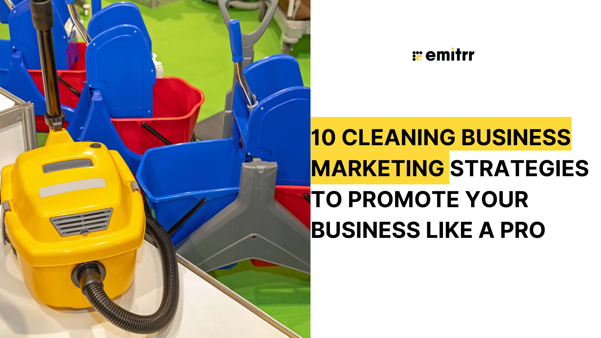 The best cleaning business marketing tactics for profitable growth