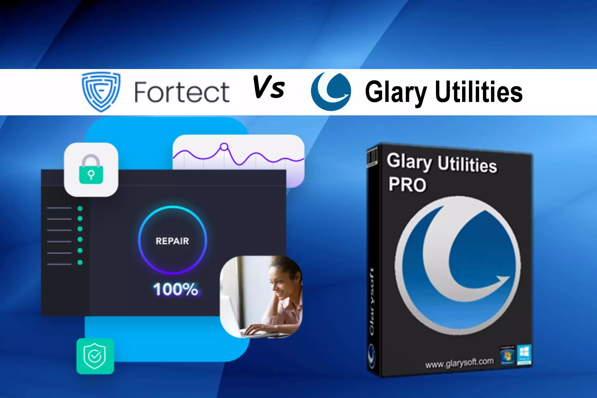 Fortect vs Glary Utilities which is the best Windows cleaner and