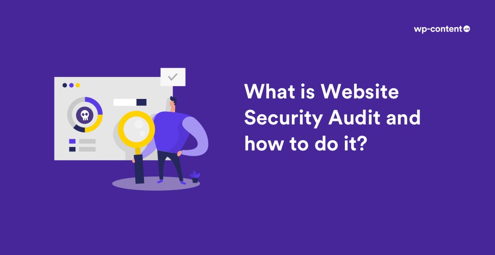 What Is Website Security Audit And How To Do It?