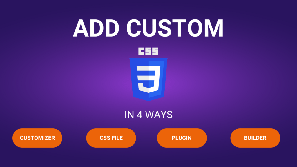 4 ways to add custom CSS in WordPress WP Educator