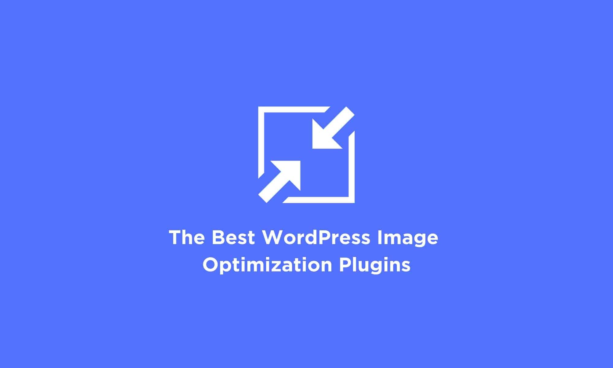5 Best WordPress Image Optimization Plugins Compared [2022]