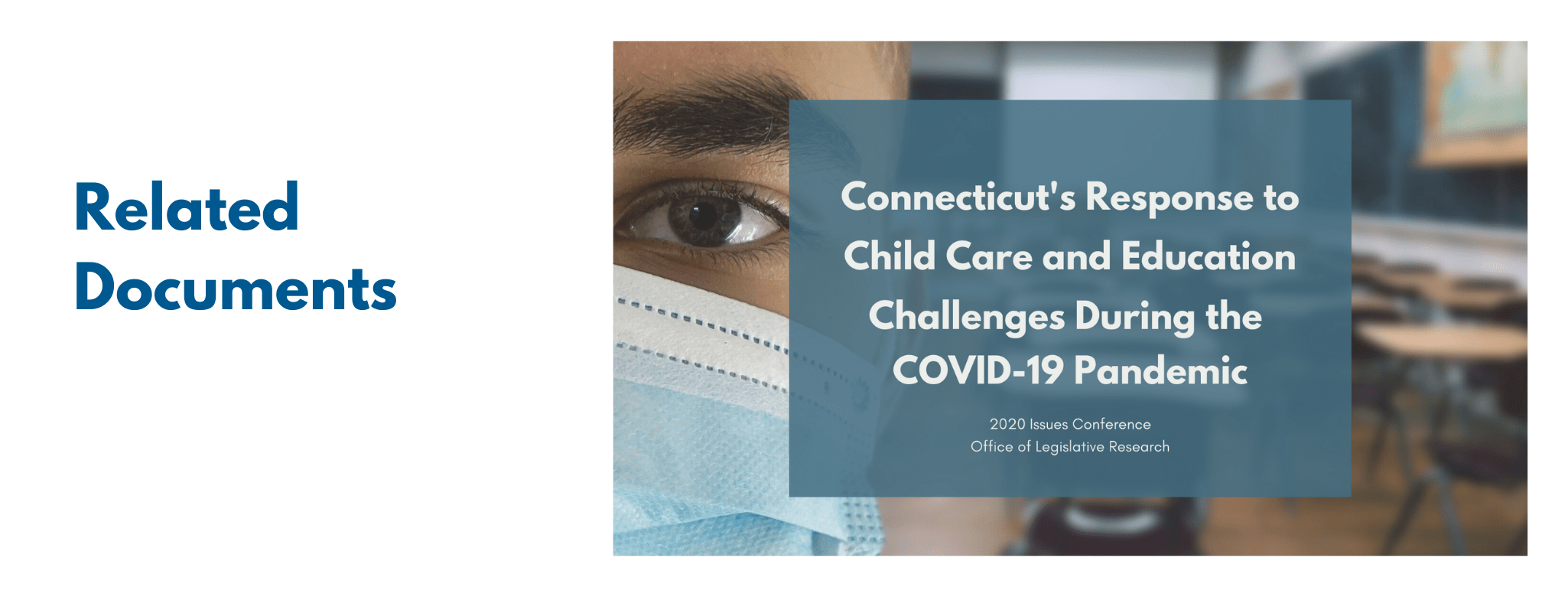 2020 Issues Conference Connecticut’s Response to Child Care and