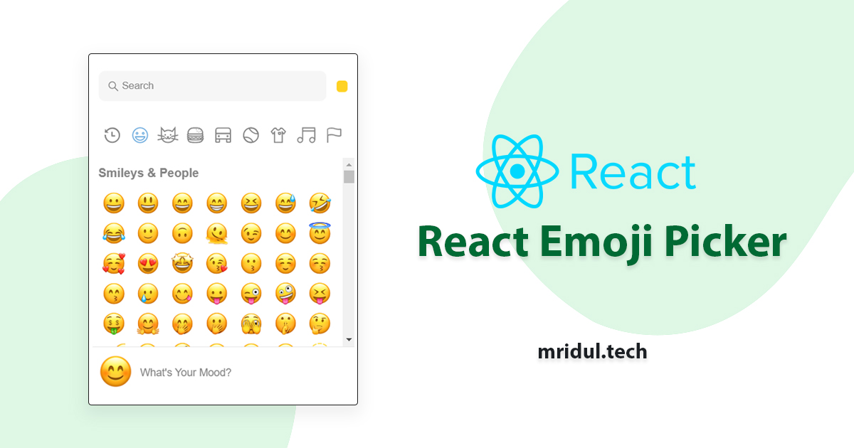 React Emoji Picker Add Emoji Picker in a React App Mridul.Tech