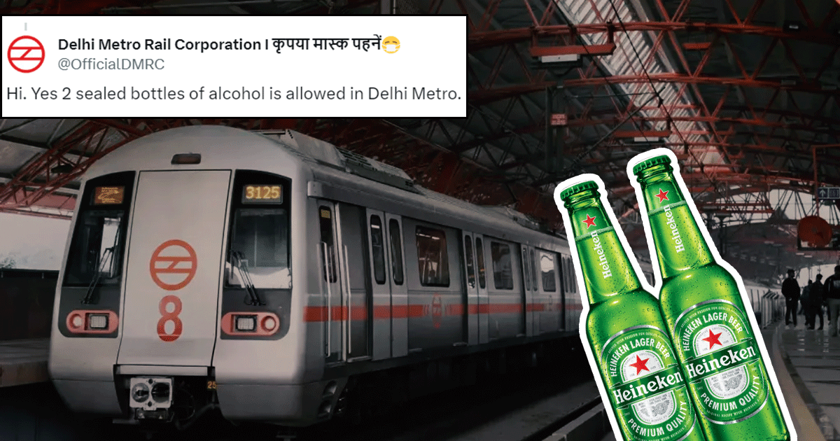 Delhi Metro Allows You To Carry Alcohol & Twitter Is Divided
