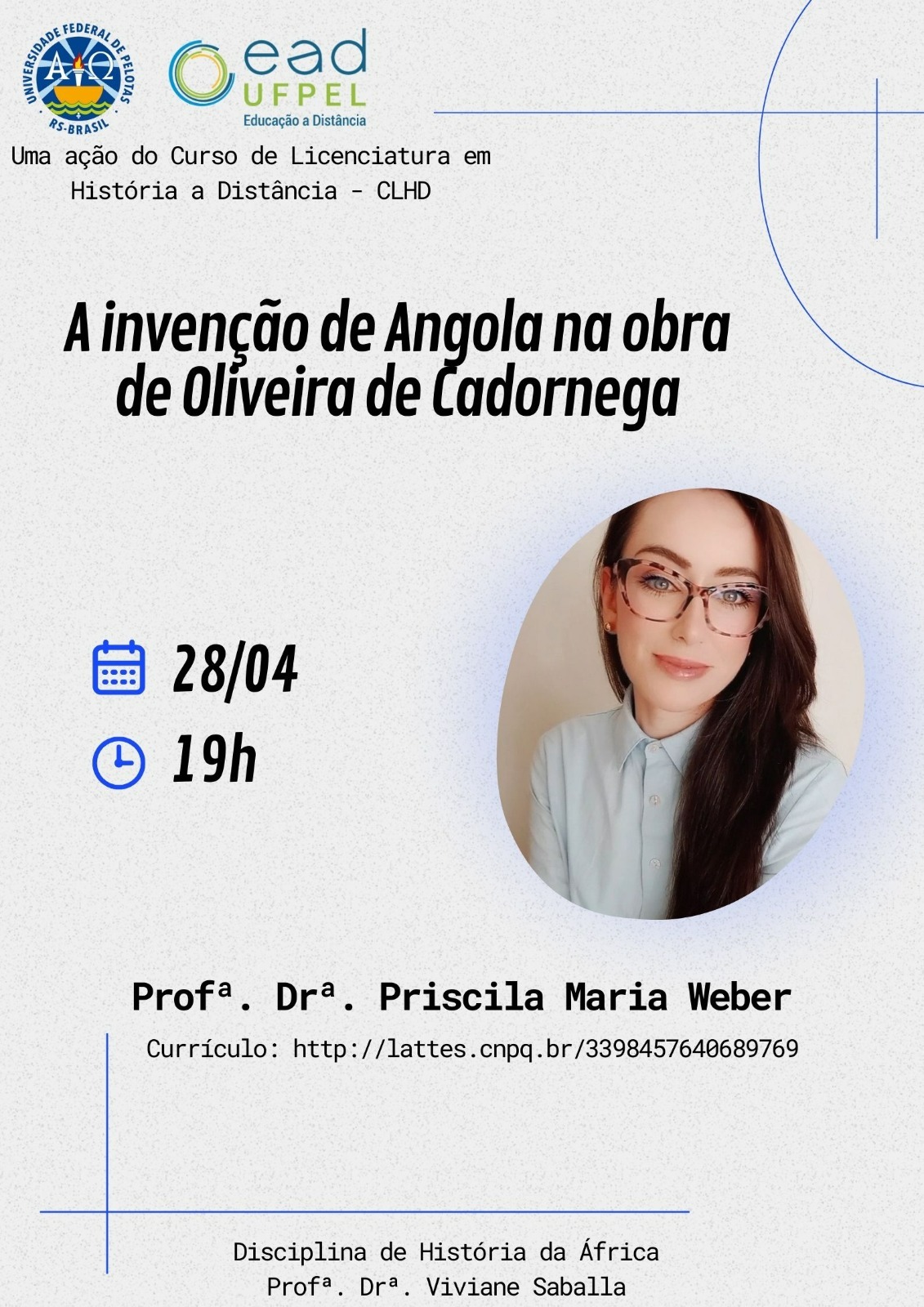 Curso de Licenciatura em História a Distância CLHD » Palestra “A