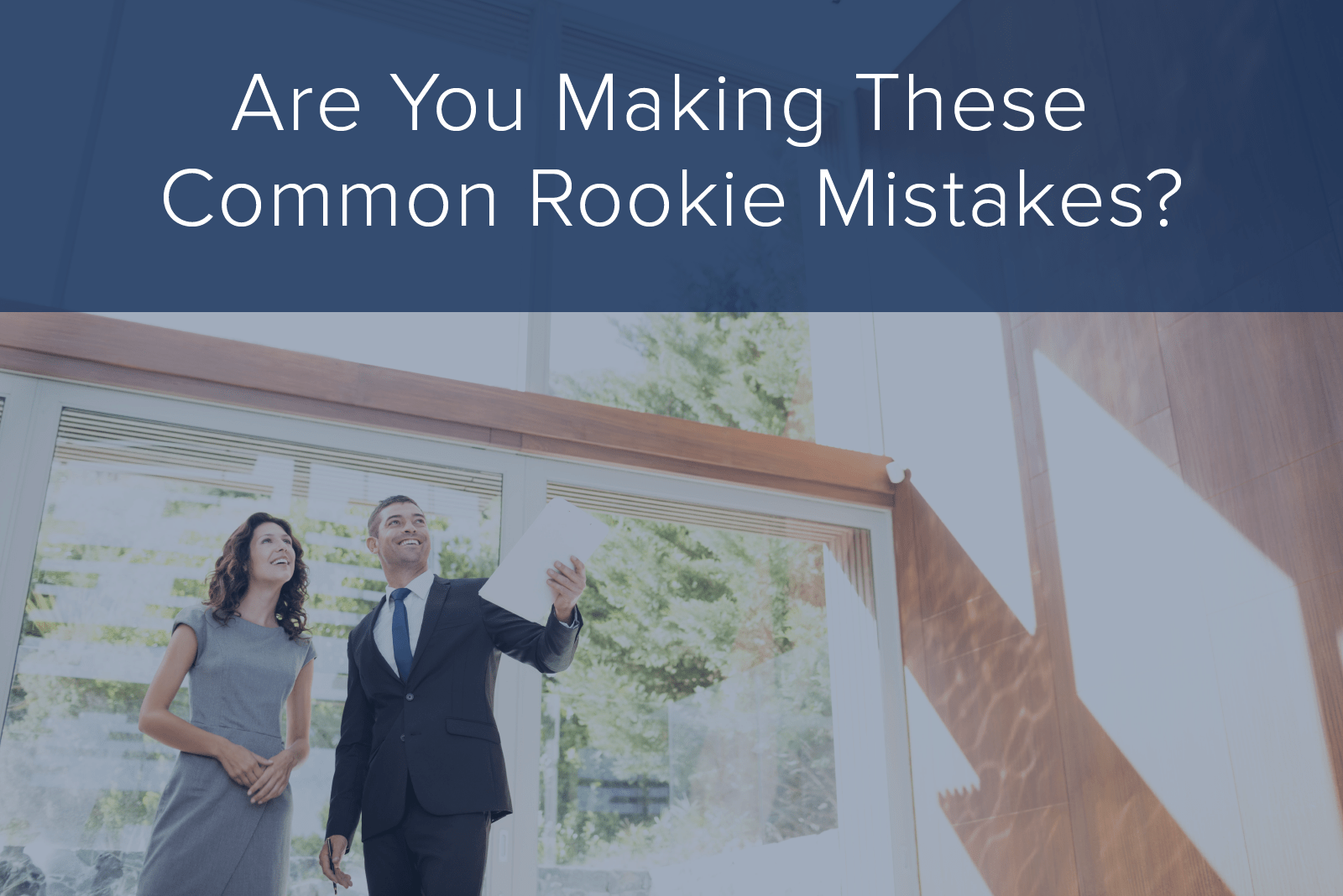 Common Mistakes New Real Estate Agents Make Premier Agent Resources
