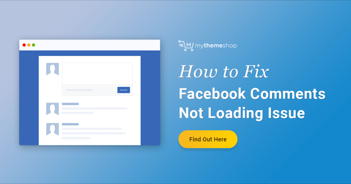 How to Fix Facebook Comments Not Loading? Step by Step