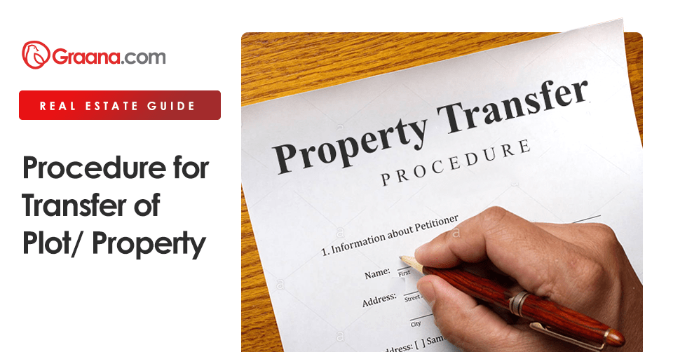Procedure for Transfer of Plot/ Property