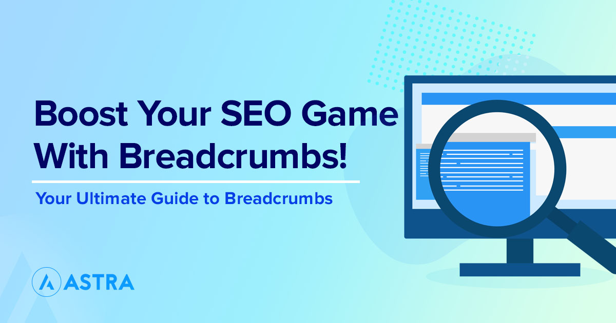 How To Add Breadcrumbs to WordPress Sites (Boost Your SEO