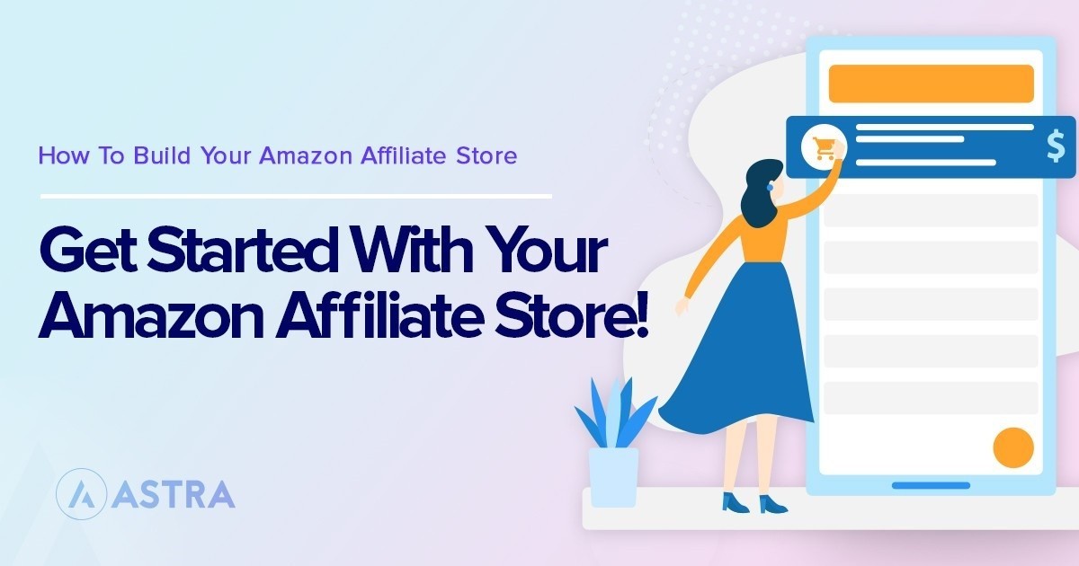10 Easy Steps How to Set Up Your Amazon Associate Storefront in 2024