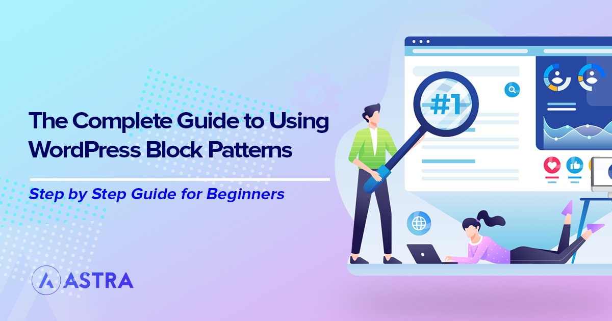 WordPress Block Patterns The Complete Beginner’s Guide
