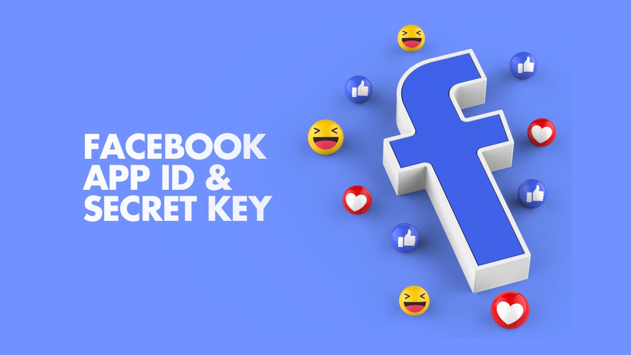 How to create Facebook App and get App ID and secret? WPBrigade