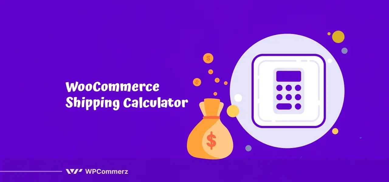7 Best Shipping Calculator Plugin Ultimate Guide