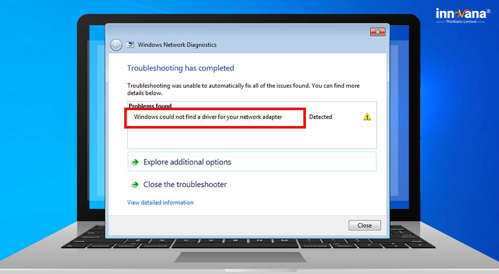 How to Fix "Windows Did Not Detect a Properly Installed Network Adapter"