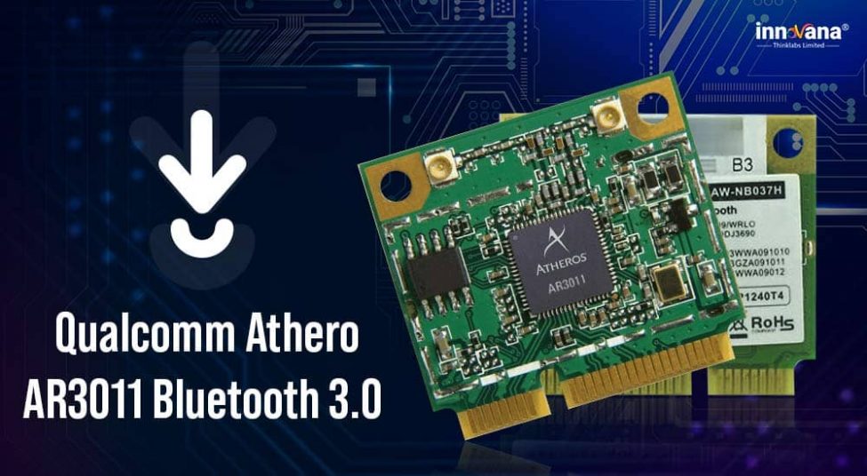 Download and Update Atheros AR3011 Bluetooth 3.0 Driver