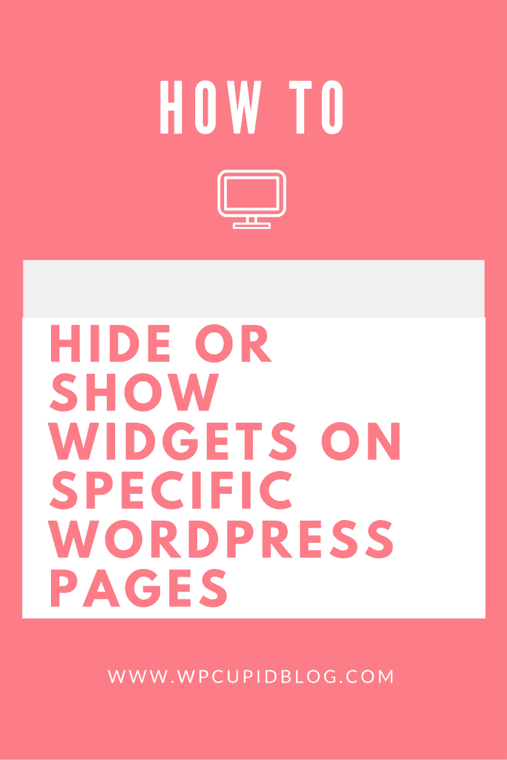 How to Show or Hide Widgets on Specific WordPress Pages Quickly
