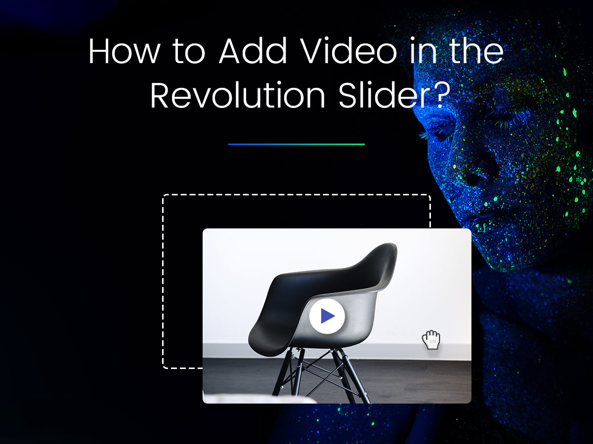 How to Add Video in the Slider Revolution A Simple Guide WP Daddy
