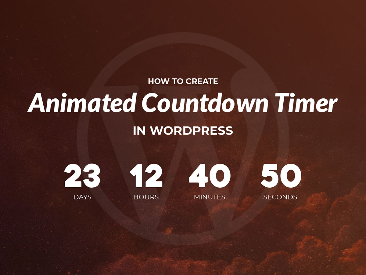 How to Create Animated Countdown Timer in WordPress WP Daddy
