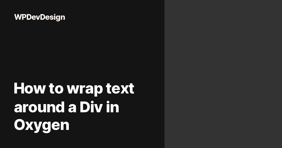 How to wrap text around a Div in Oxygen