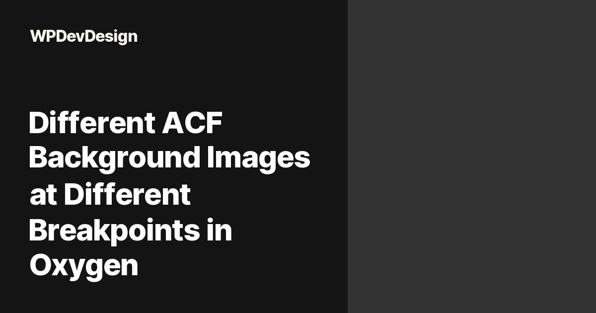 Different ACF Background Images at Different Breakpoints in Oxygen