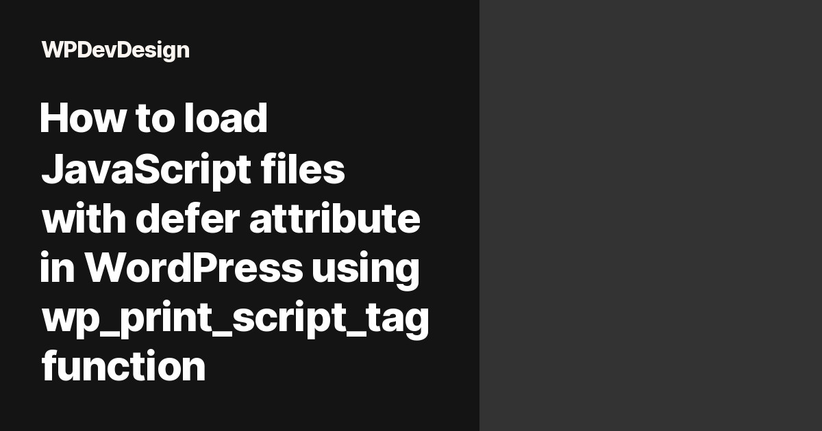 How to load JavaScript files with defer attribute in WordPress using wp