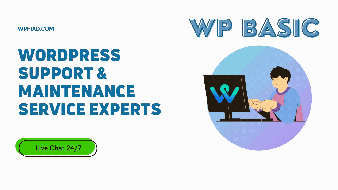 Basic WP Support Activation Custom Plan WPFixd WordPress Support and