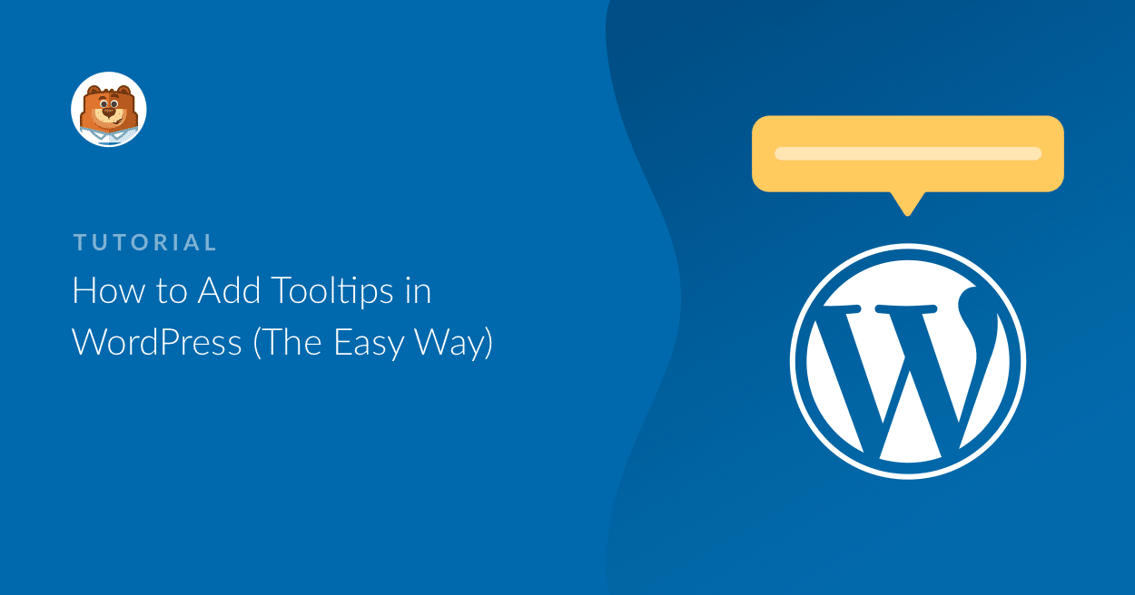 How to Add Tooltips in WordPress (The Easy Way)