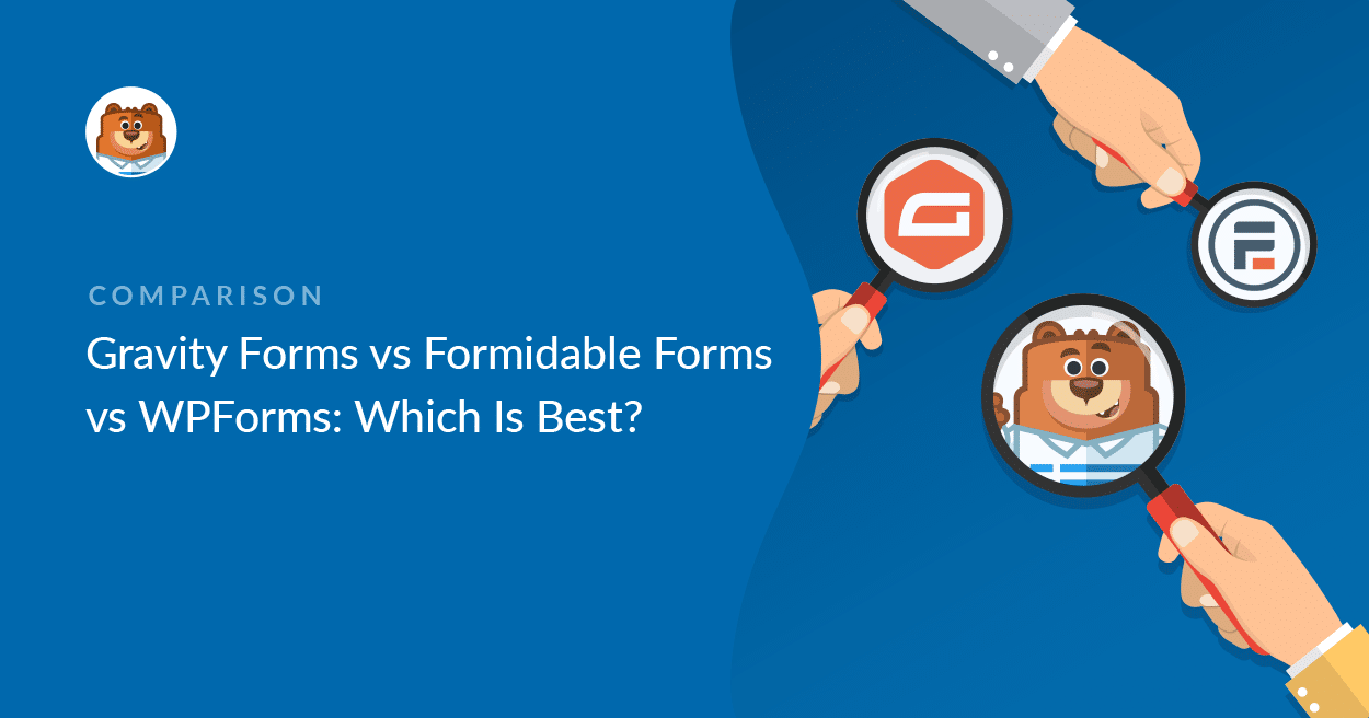 Gravity Forms vs Formidable Forms vs WPForms Which Is The Best?