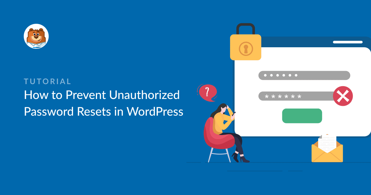 How to Prevent Unauthorized Password Resets in WordPress