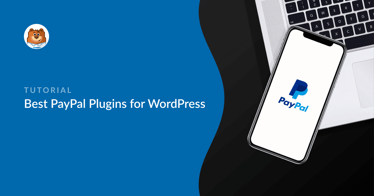 11 Best PayPal Plugins for WordPress to Collect Payments