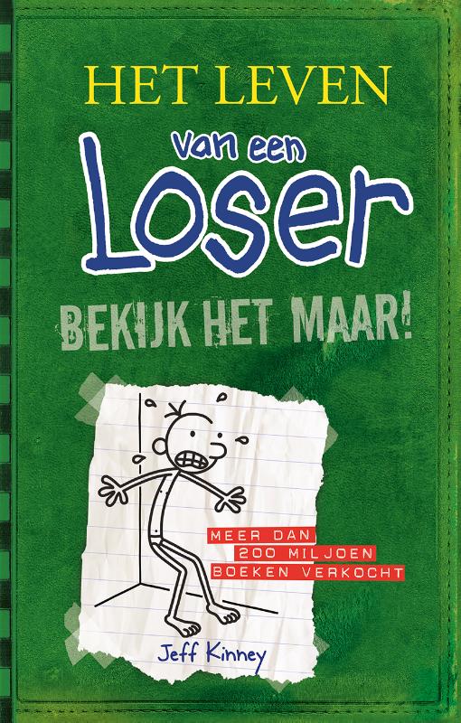 Het Leven Van Een Loser - Bekijk Het Maar! - Kinderboeken.nl