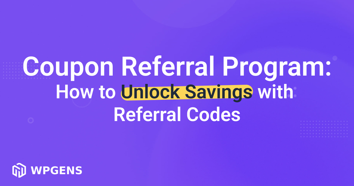 Coupon Referral Program WPGens