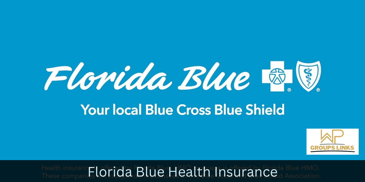 Florida Blue Health Insurance WP Groups Links New 1
