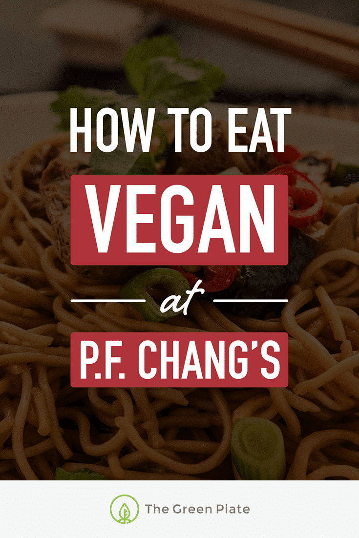 Here Are Our Favorite Vegan Options at P.F. Chang's