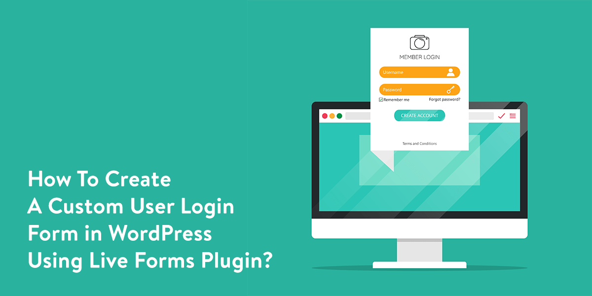 How To Create A Custom User Login Form In WordPress? Live Forms