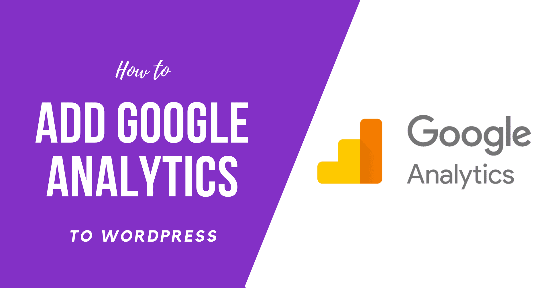 How to Add Google Analytics to WordPress (2021) Easy Beginners Guide