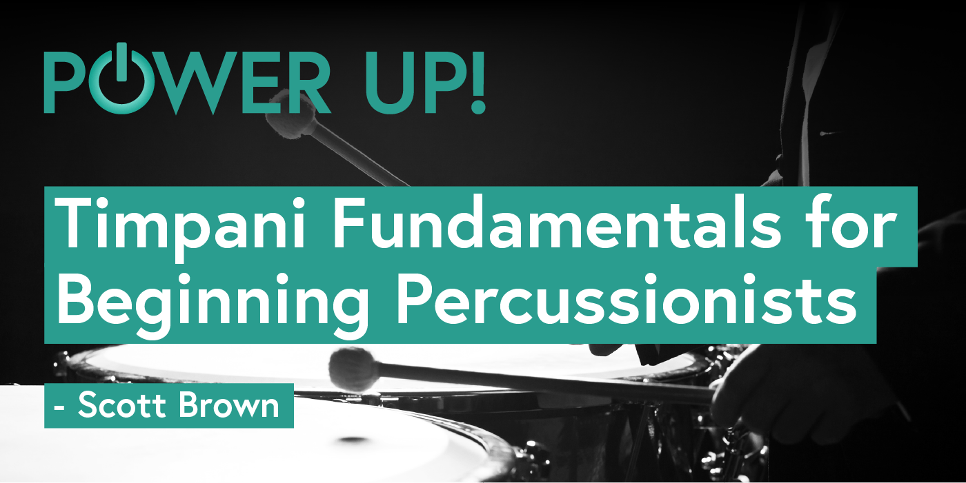 Power Up! Timpani Fundamentals for Beginning Percussionists MakeMusic