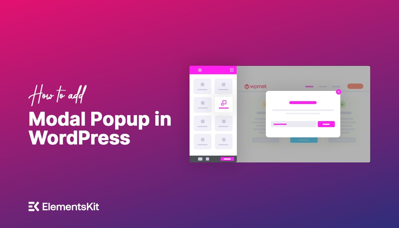 How to Add Modal Popup In WordPress In 3 Easy Steps Wpmet