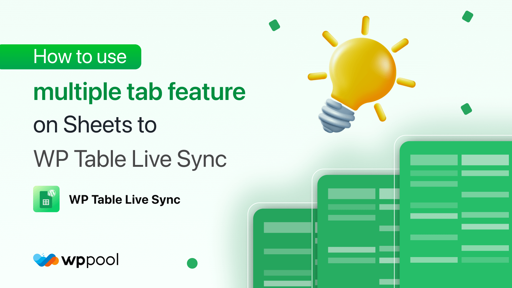 How to use multiple tab feature on Google Sheets to WP Table Live Sync » WPPOOL
