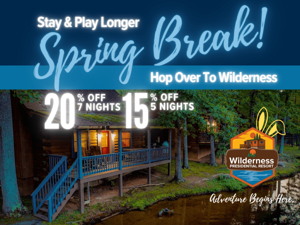 Spring Break Adventures Wilderness Presidential Resort
