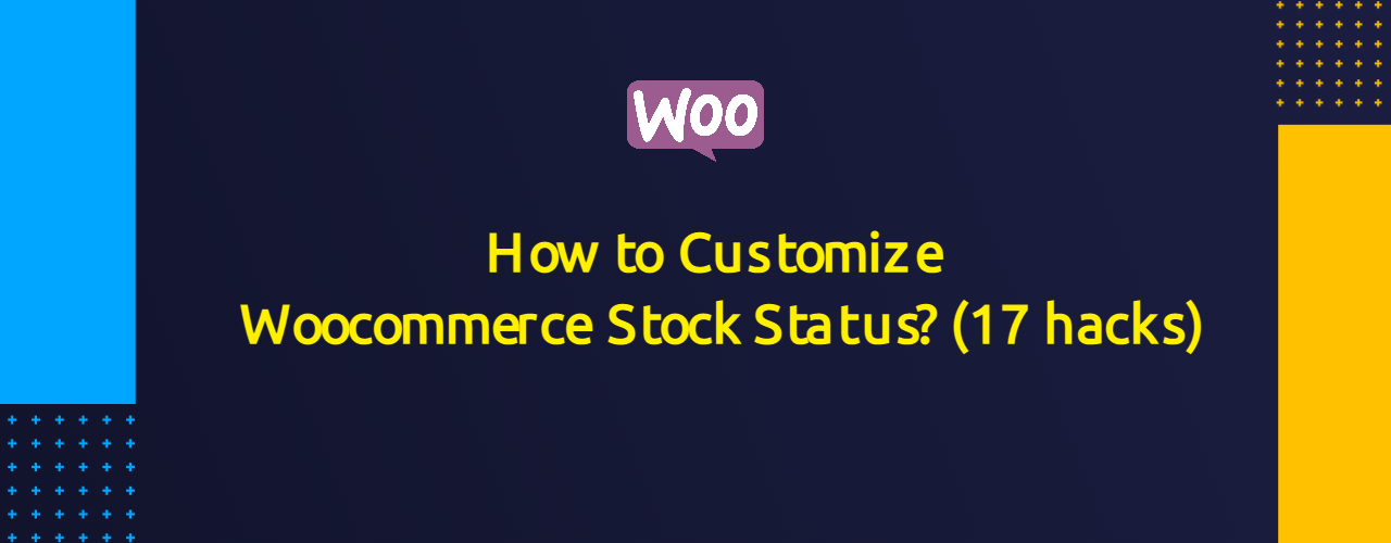 How To Customize Stock Status? (17 Hacks)