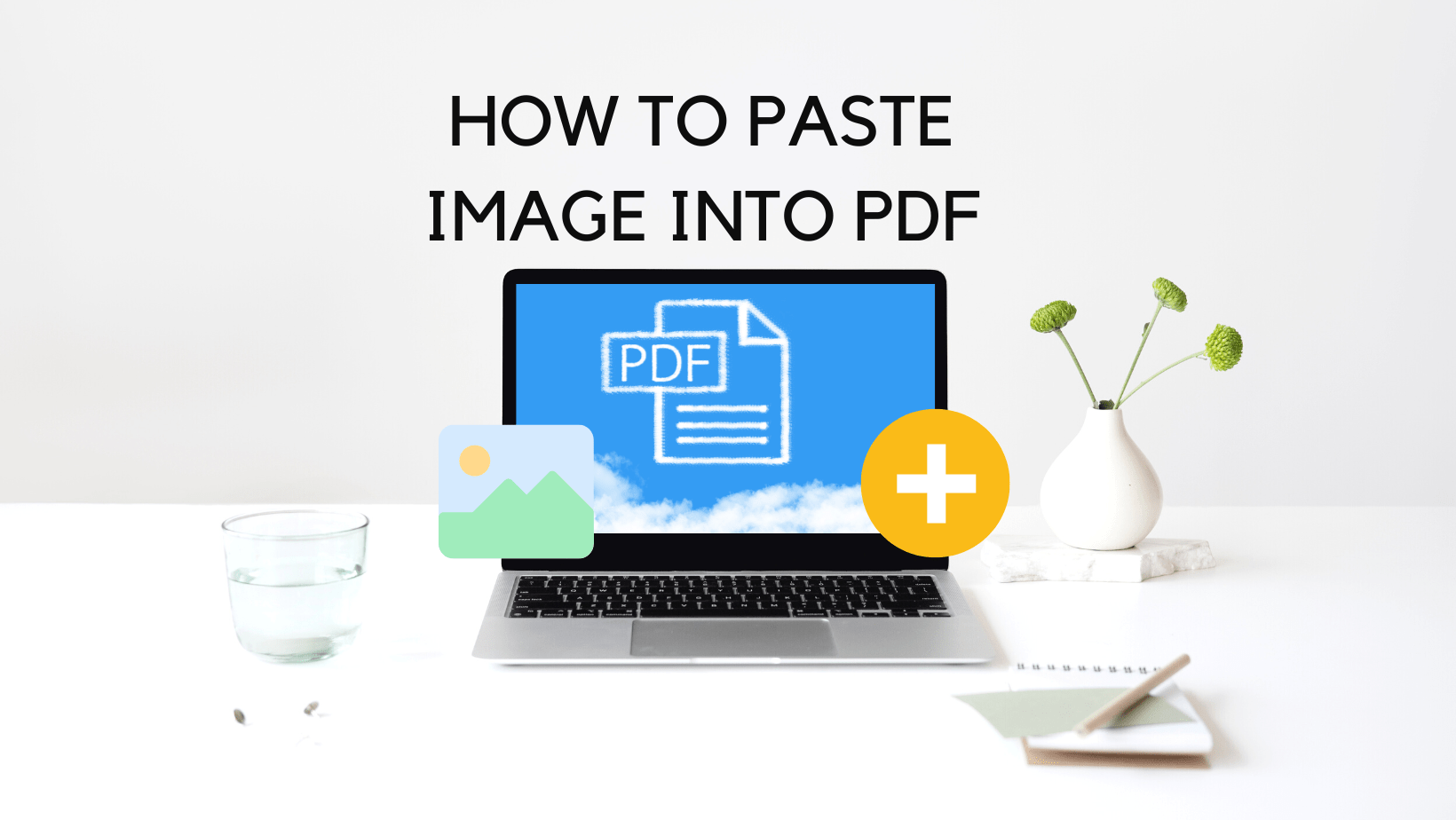 A Brief Guide about How to Paste Image into PDF WPS PDF Blog