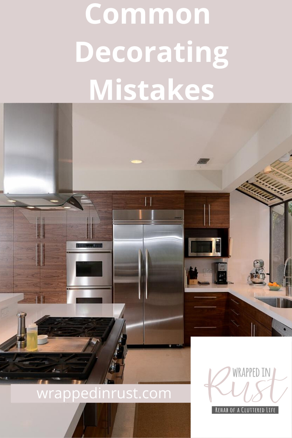 Common Decorating Mistakes You should Avoid Wrapped In Rust
