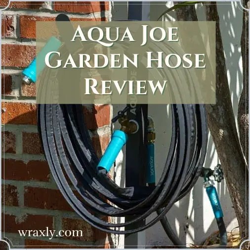 Aqua Joe Garden Hose Review (2022) Wraxly